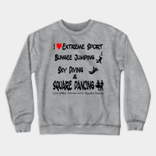 Extreme Sport Crewneck Sweatshirt